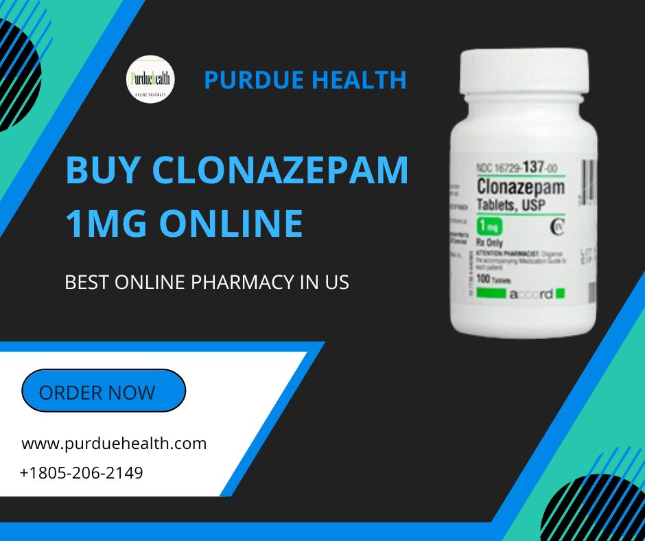 Order Now Clonazepam 1mg Online at a Discount